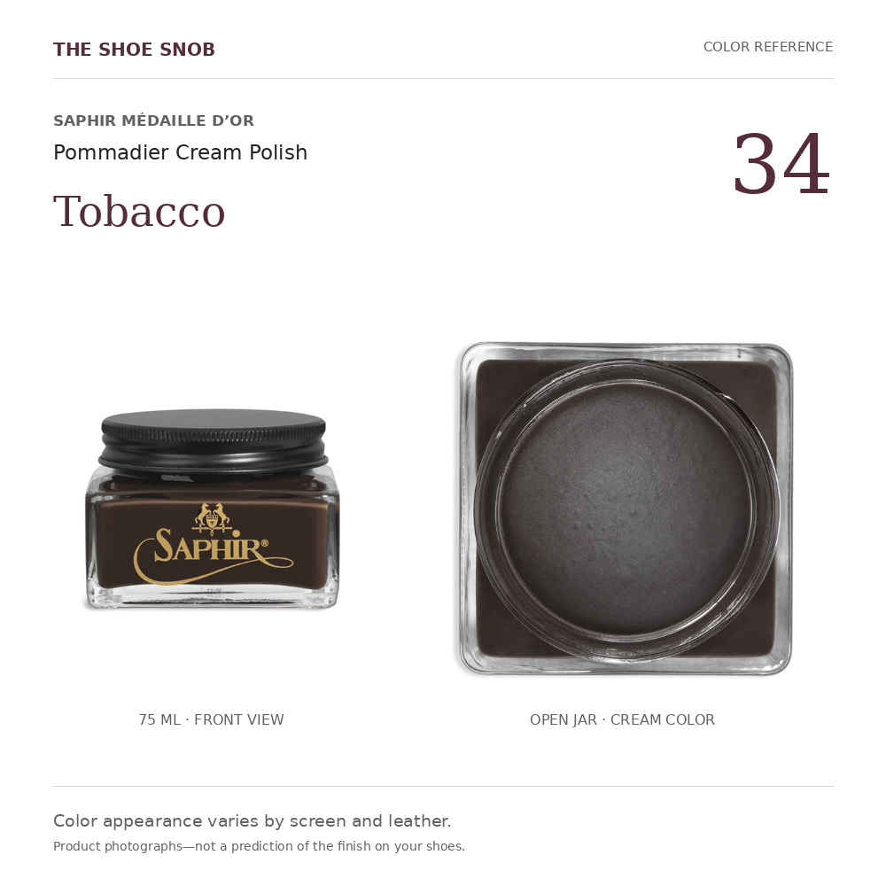 Saphir Pommadier cream polish color 34 Tobacco: jar and actual cream color. Colors vary with screen and leather.