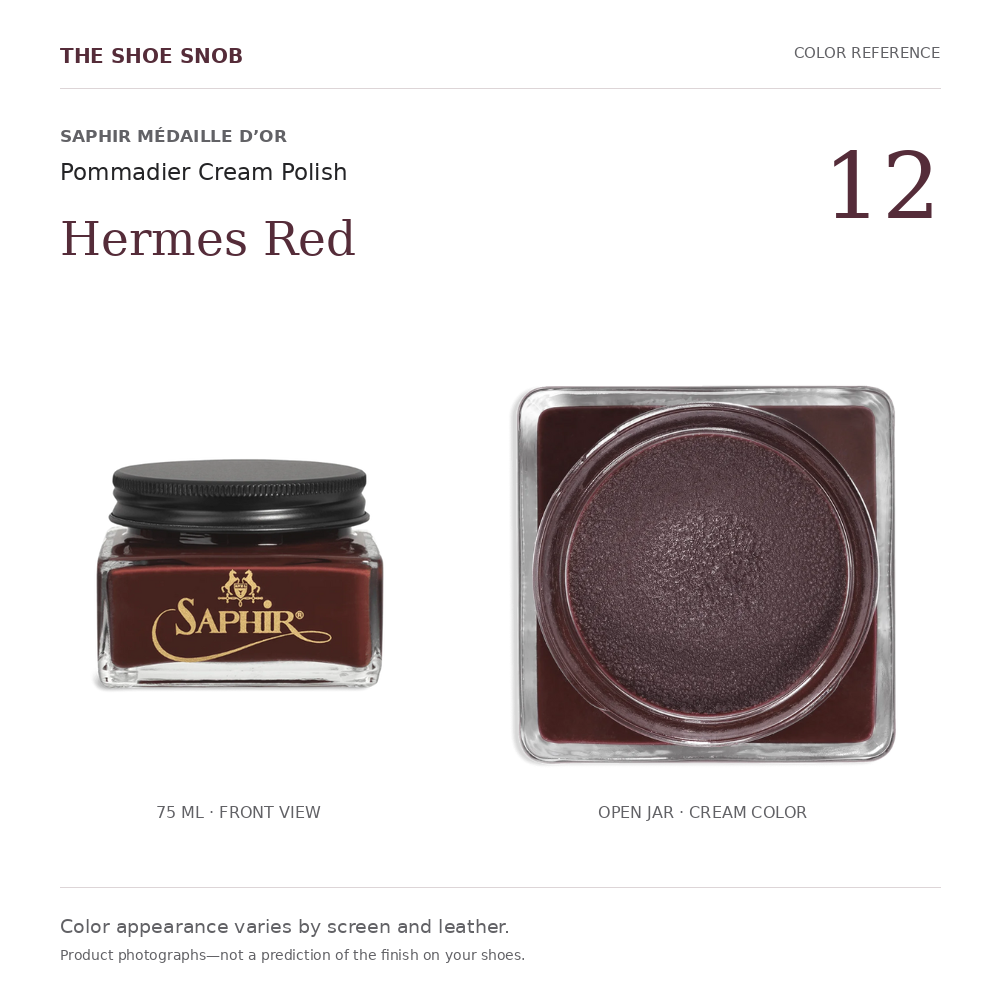 Saphir Pommadier cream polish color 12 Hermes Red: jar and actual cream color. Colors vary with screen and leather.