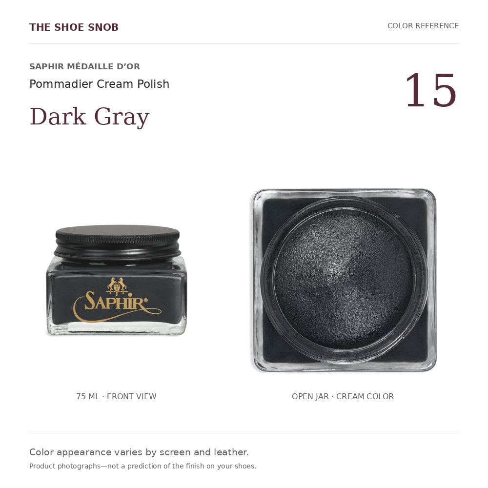 Saphir Pommadier cream polish color 15 Dark Gray: jar and actual cream color. Colors vary with screen and leather.