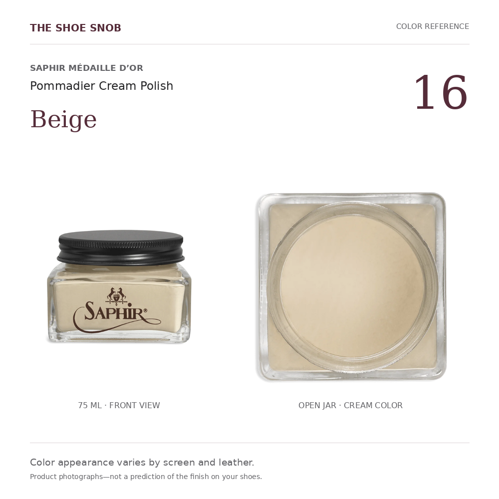 Saphir Pommadier cream polish color 16 Beige: jar and actual cream color. Colors vary with screen and leather.